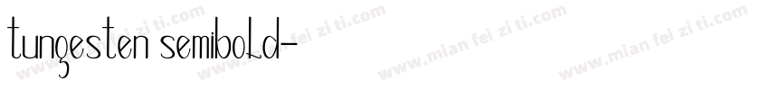 tungesten semibold字体转换